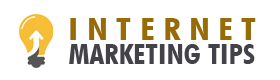Internet Marketing Tips